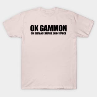 OK Gammon T-Shirt